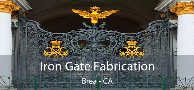  Iron Gate Fabrication Brea - CA