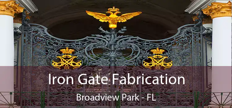 Iron Gate Fabrication Broadview Park - FL