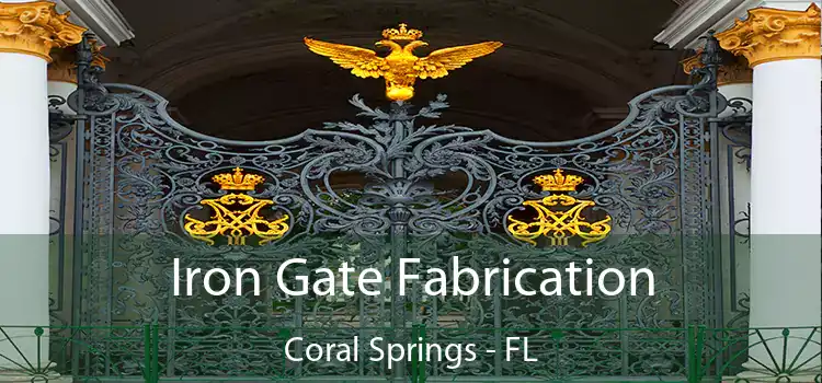 Iron Gate Fabrication Coral Springs - FL