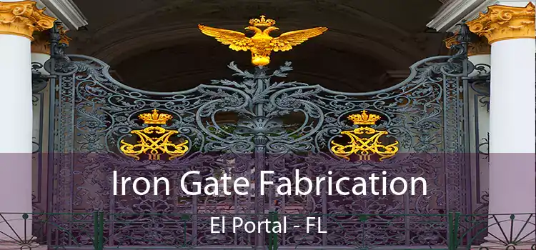  Iron Gate Fabrication El Portal - FL