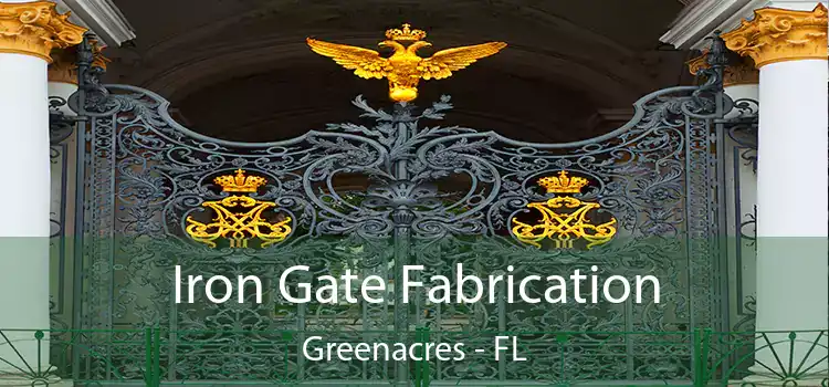  Iron Gate Fabrication Greenacres - FL