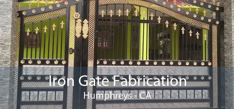 Iron Gate Fabrication Humphreys - CA