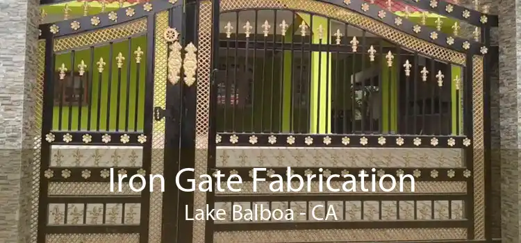 Iron Gate Fabrication Lake Balboa - CA