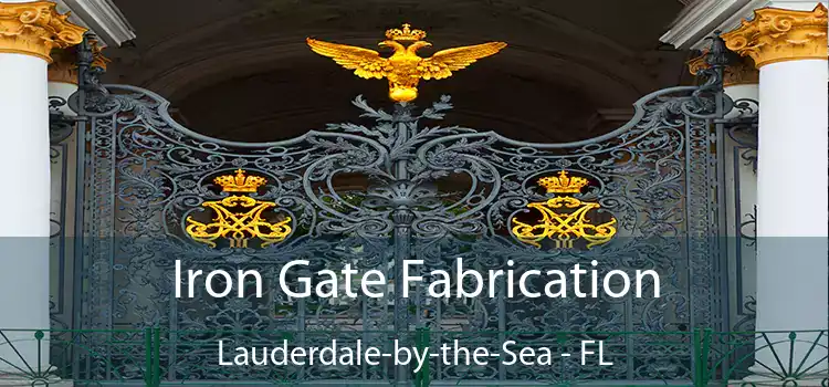 Iron Gate Fabrication Lauderdale-by-the-Sea - FL