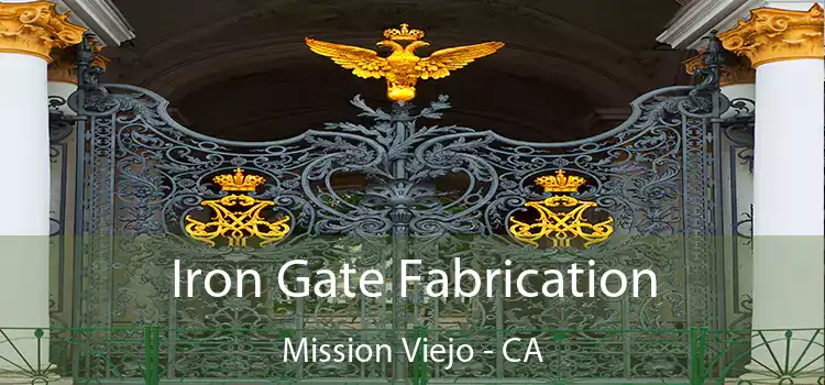  Iron Gate Fabrication Mission Viejo - CA