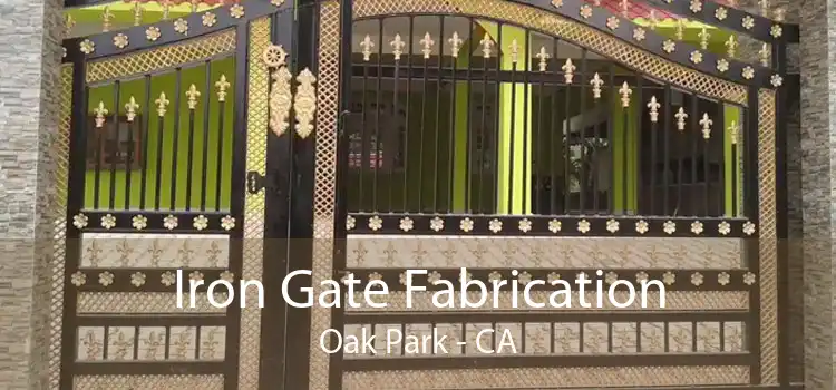 Iron Gate Fabrication Oak Park - CA