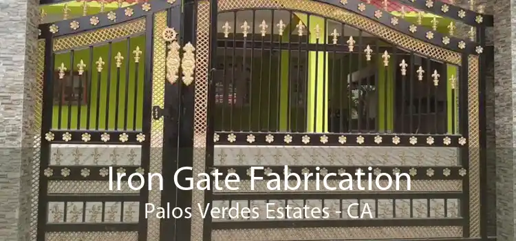 Iron Gate Fabrication Palos Verdes Estates - CA