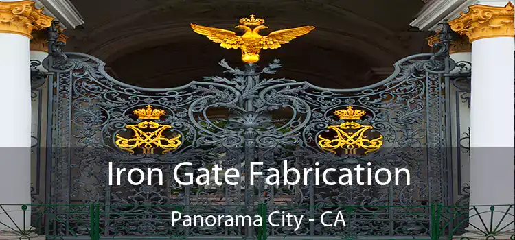  Iron Gate Fabrication Panorama City - CA