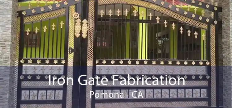 Iron Gate Fabrication Pomona - CA