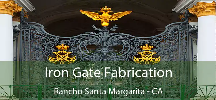 Iron Gate Fabrication Rancho Santa Margarita - CA