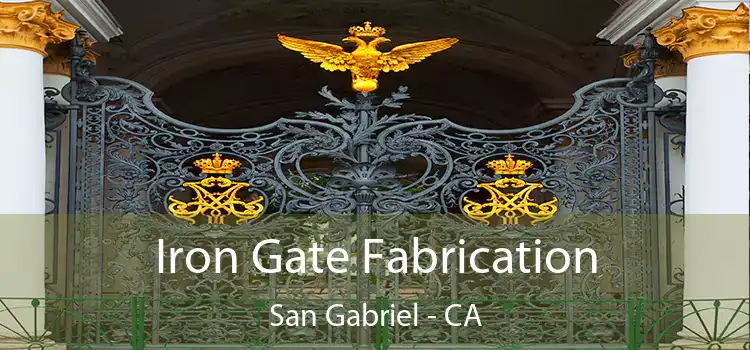 Iron Gate Fabrication San Gabriel - CA