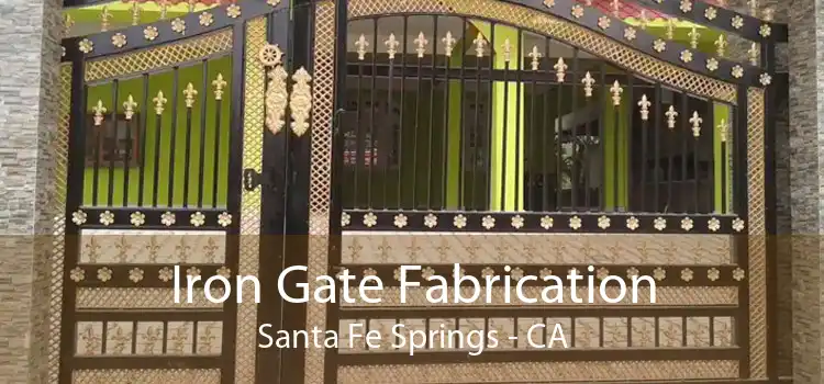 Iron Gate Fabrication Santa Fe Springs - CA