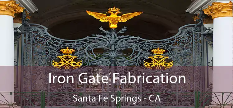 Iron Gate Fabrication Santa Fe Springs - CA