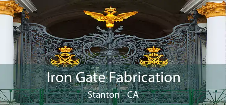  Iron Gate Fabrication Stanton - CA