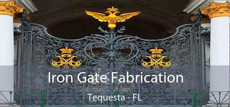 Iron Gate Fabrication Tequesta - FL