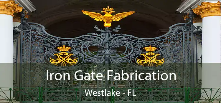  Iron Gate Fabrication Westlake - FL