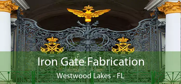  Iron Gate Fabrication Westwood Lakes - FL