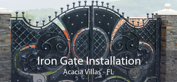 Iron Gate Installation Acacia Villas - FL
