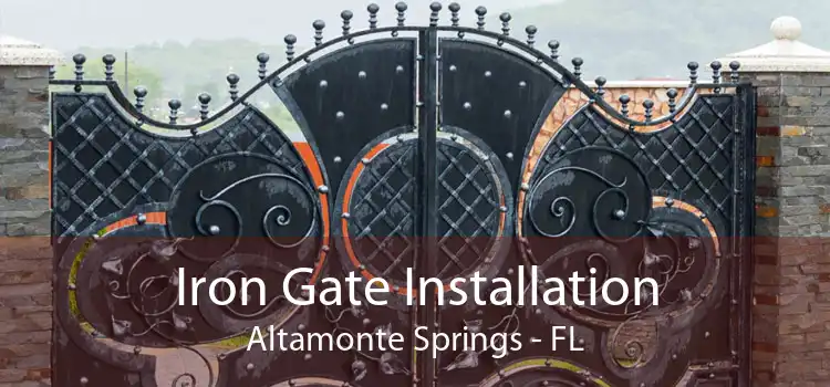 Iron Gate Installation Altamonte Springs - FL