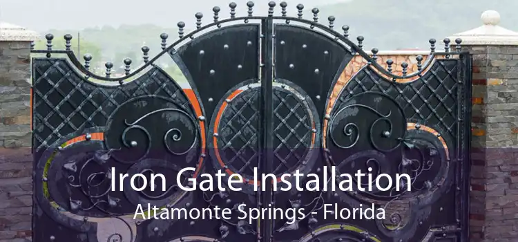 Iron Gate Installation Altamonte Springs - Florida