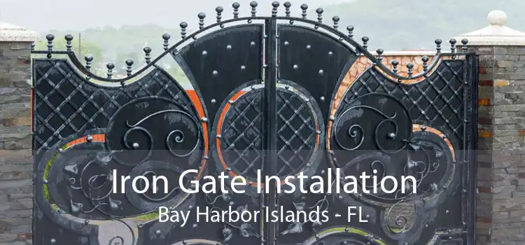 Iron Gate Installation Bay Harbor Islands - FL