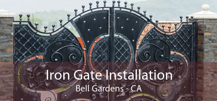 Iron Gate Installation Bell Gardens - CA