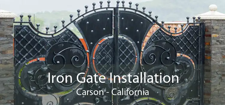 Iron Gate Installation Carson - California