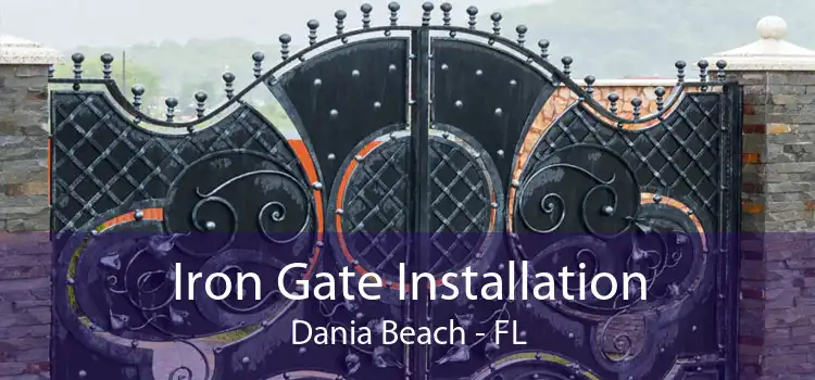 Iron Gate Installation Dania Beach - FL