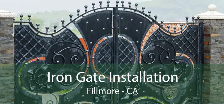 Iron Gate Installation Fillmore - CA