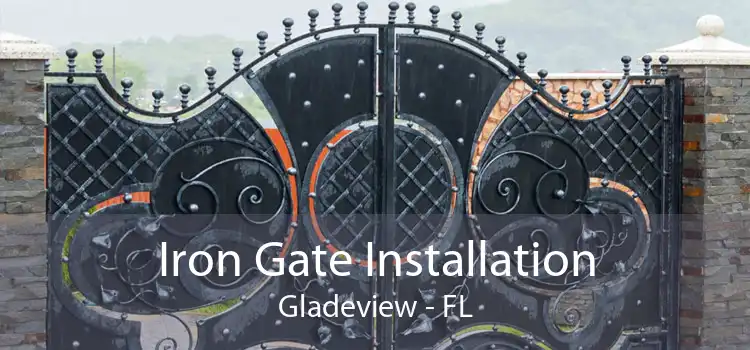 Iron Gate Installation Gladeview - FL