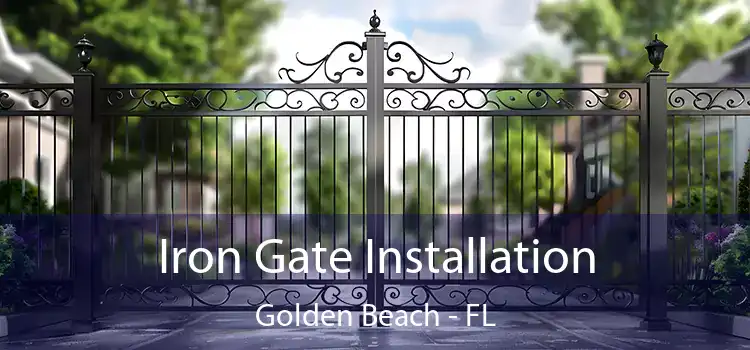 Iron Gate Installation Golden Beach - FL