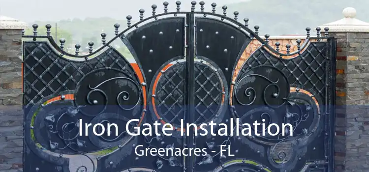 Iron Gate Installation Greenacres - FL