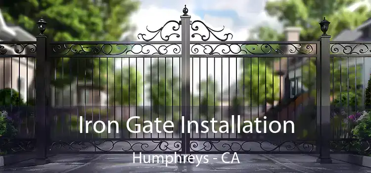  Iron Gate Installation Humphreys - CA