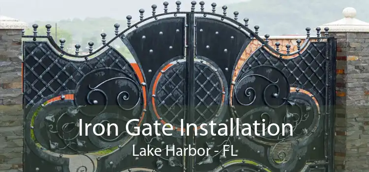 Iron Gate Installation Lake Harbor - FL