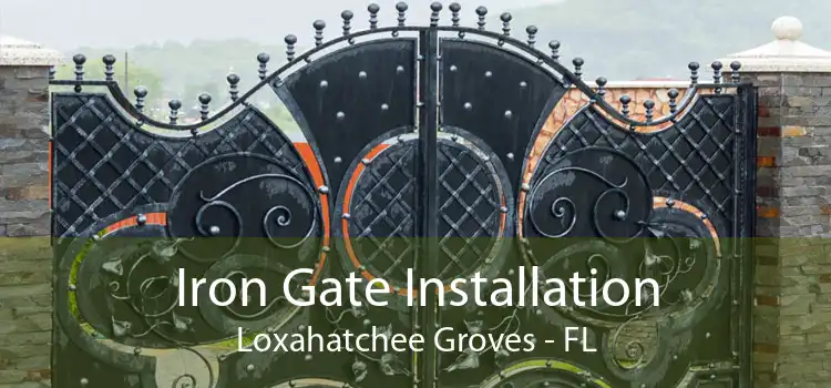 Iron Gate Installation Loxahatchee Groves - FL