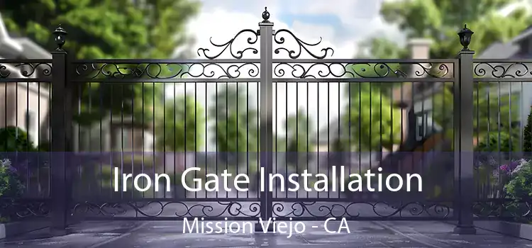 Iron Gate Installation Mission Viejo - CA