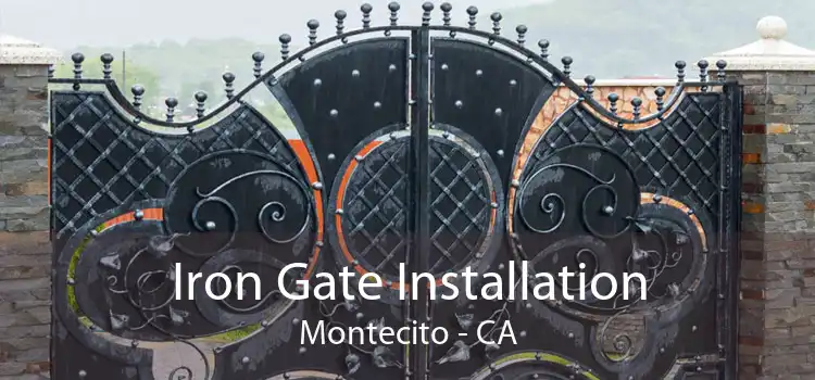 Iron Gate Installation Montecito - CA
