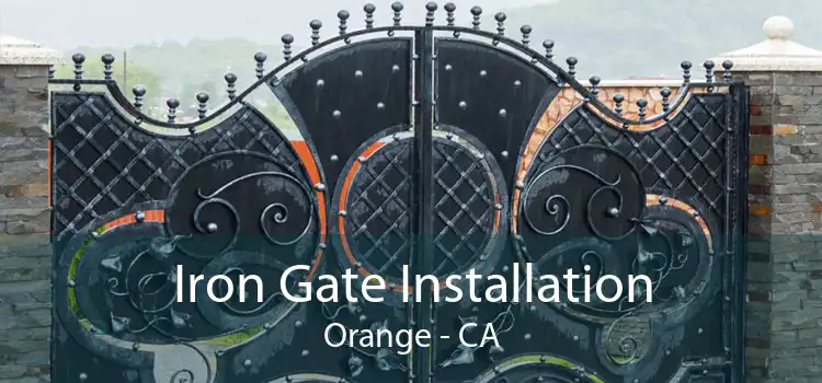Iron Gate Installation Orange - CA
