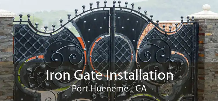 Iron Gate Installation Port Hueneme - CA