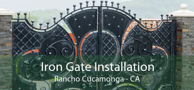 Iron Gate Installation Rancho Cucamonga - CA