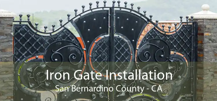 Iron Gate Installation San Bernardino County - CA
