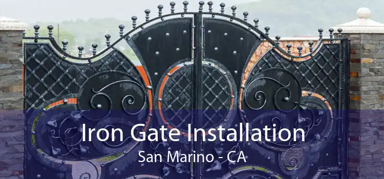Iron Gate Installation San Marino - CA