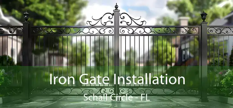  Iron Gate Installation Schall Circle - FL