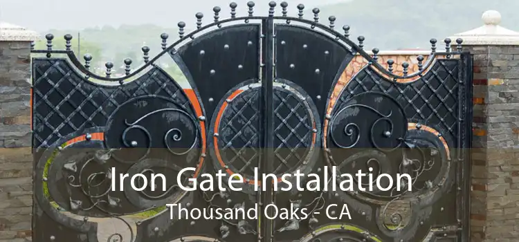 Iron Gate Installation Thousand Oaks - CA