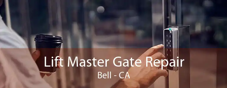 Lift Master Gate Repair Bell - CA