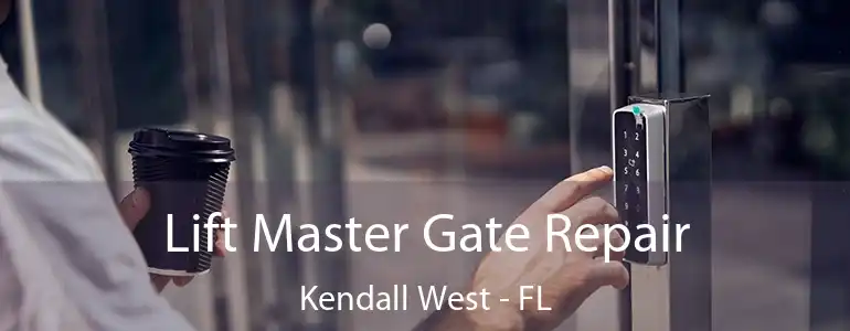  Lift Master Gate Repair Kendall West - FL
