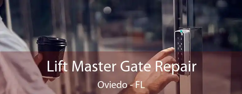  Lift Master Gate Repair Oviedo - FL