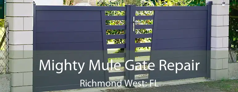  Mighty Mule Gate Repair Richmond West: FL