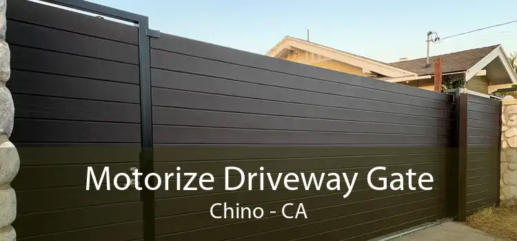 Motorize Driveway Gate Chino - CA