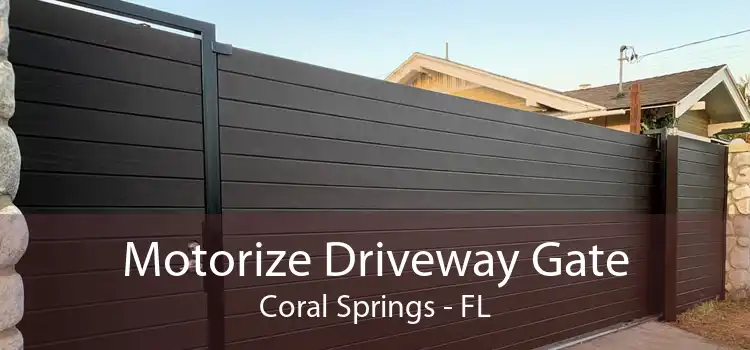 Motorize Driveway Gate Coral Springs - FL